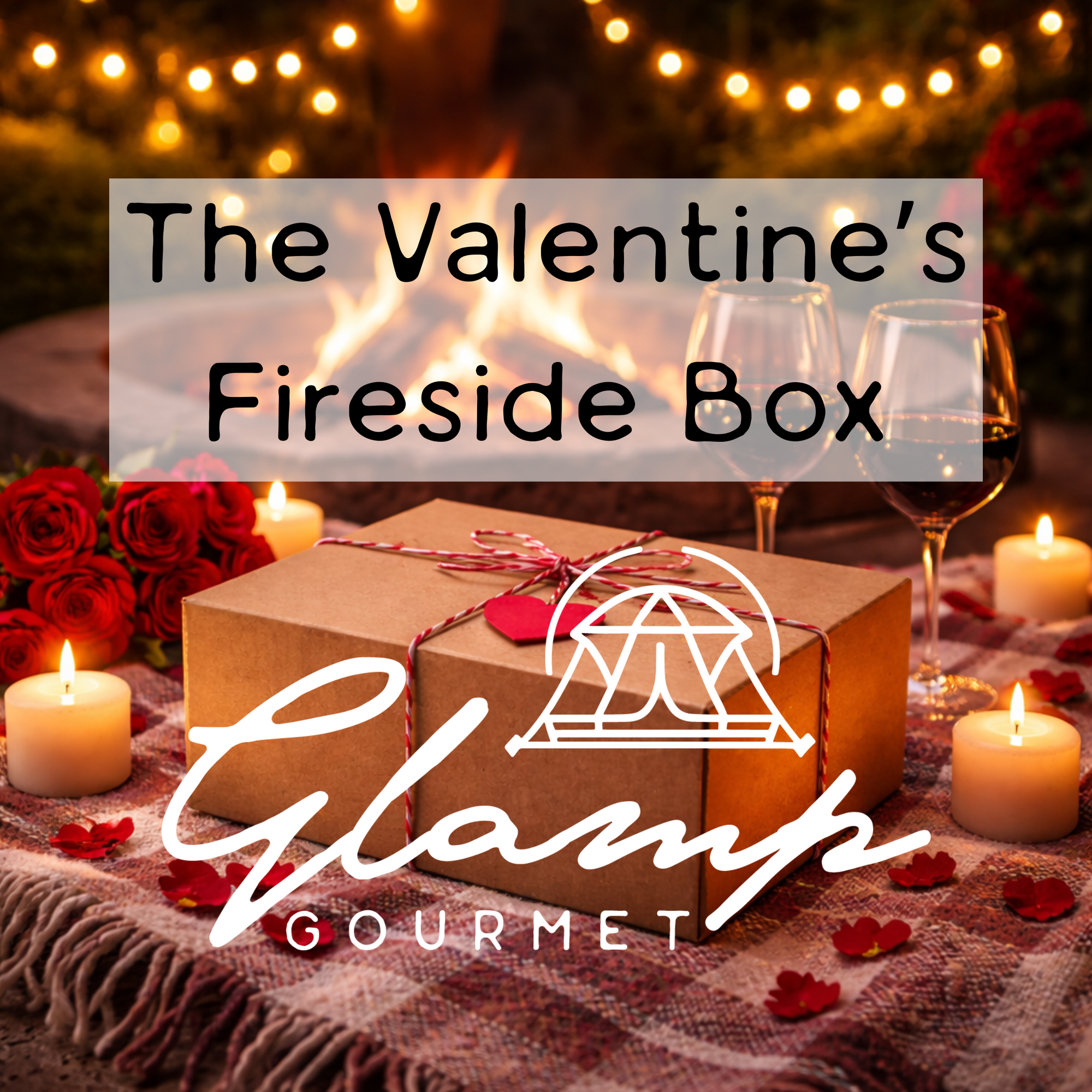 The Valentine's Fireside Box